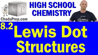 82 Lewis Dot Structures  High School Chemistry [upl. by Annohs]