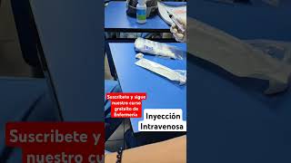 Inyección Intravenosa Suscribete y sigue nuestro curso de Enfermería gratis Inyección Intravenosa [upl. by Yared606]