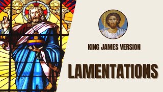 Lamentations  Lament for the Destruction of Jerusalem  King James Version [upl. by Samul584]