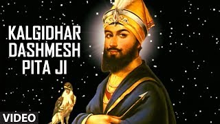 Kalgidhar Dashmesh Pita Ji Full Song Daani Puttraan Da [upl. by Llydnek]