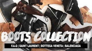 My Boots Collection Ft Saint Laurent Bottega Veneta amp Balenciaga [upl. by Pogah]