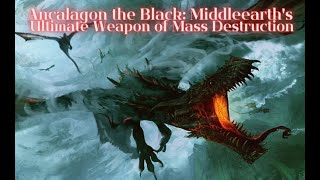 Ancalagon the Black Middle earths Ultimate Weapon of Mass Destruction [upl. by Akeem144]