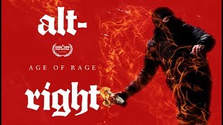 Alt Right Age of Rage 2018 Clip [upl. by Four]