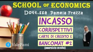 CORRISPETTIVI INCASSO CON BANCOMAT E CARTA DI CREDITO ESERCIZIO SVOLTO IN PARTITA DOPPIA [upl. by Lorimer946]