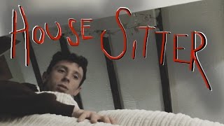 Housesitter  Horror Short Film [upl. by Pazice]