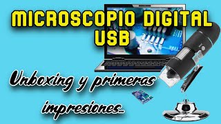 Microscopio Digital USB  Unboxing y primeras impresiones [upl. by Bilac]