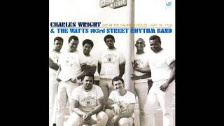 I Wanna Testify  Charles Wright amp The Watts 103rd St Rhythm Band [upl. by Enihpesoj962]