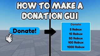 HOW TO MAKE A DONATION GUI 🛠️ Roblox Studio Tutorial [upl. by Kwon944]