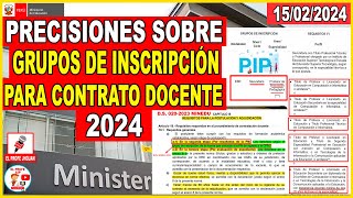 ✅PRECISIONES SOBRE LOS GRUPOS DE INSCRIPCION EN LA ETAPAS PARA EL CONTRATO DOCENTE 2024 [upl. by Pettit492]