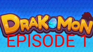 Drakomon episode 1 [upl. by Manuela]