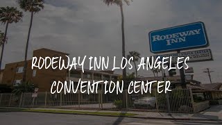 Rodeway Inn Los Angeles Convention Center Review  Los Angeles  United States of America [upl. by Eenattirb628]