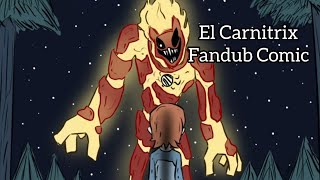 El Carnitrix de Ben 10 Comic Fandub carnitrix comic fandub comicfandub ben10 terror trends [upl. by Hyams]