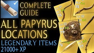 Assassins Creed Origins  All 25 Papyrus locations Legendary items  21k XP [upl. by Ayikal]