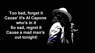 Michael Jackson  Al Capone with Lyrics [upl. by Gerald]