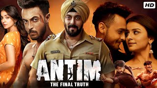 Antim The Final Truth Full Movie HD  Salman Khan  Aayush Sharma  Mahima  Review And Facts [upl. by Aicilec]