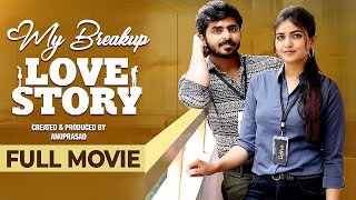 My Breakup Love Story  Heart Touching Cute Love Story  Latest Telugu Short Film  Genuine Pictures [upl. by Zeuqram]