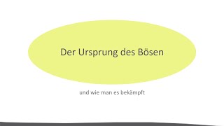 Das Böse und wie man es bekämpfen kann [upl. by Erasmus]