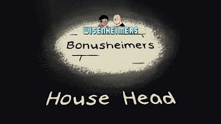 Bonusheimers  House Head Best of Wisenheimers Aftershows [upl. by Colene]