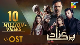 Parizaad  Full OST  Syed Asrar Shah  HUM TV  Drama [upl. by Rauscher967]