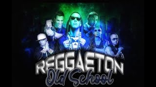 Reggaeton Old School Clasicos Para Perrear Sin Parar Dia Y NocheParte 1 [upl. by Ahsyt]