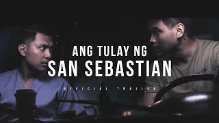 ANG TULAY NG SAN SEBASTIAN 2016  CineFilipino Trailer  Joem Bason Sandino Martin Horror Movie [upl. by Notrab]