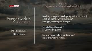 Liturgia Godzin  Modlitwa Południowa  Poniedziałek 18 Grudnia [upl. by Schick]