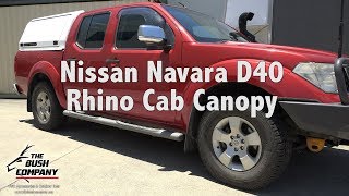 Nissan Navara D40  Rhino Cab Canopy The Bush Company [upl. by Alexandria]