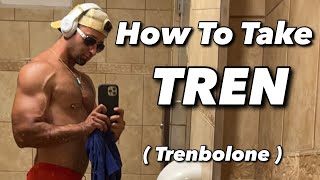 How To Take Tren  Trenbolone  Steroid [upl. by Rodolph]