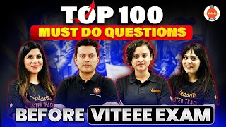 VITEEE 2024  Top 100 MustDo Questions Before Exam  Physics Maths And Chemistry [upl. by Downey]