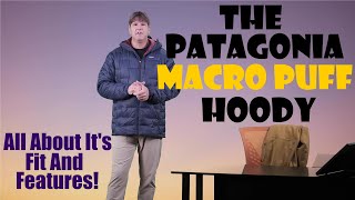 The Patagonia Macro Puff Hooded Jacket [upl. by Laden]