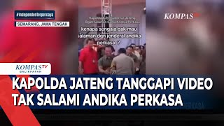 Kapolda Jateng Tanggapi Video Tak Salami Andika Perkasa [upl. by Oriaj]