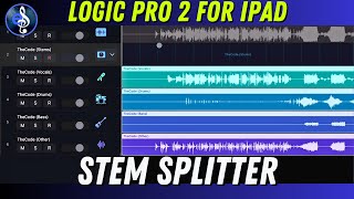 How to Split Stems in Logic Pro 2 on iPad  EUAN SMITH MUSIC [upl. by Boyt]