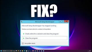 How To Fix Microsoft Setup Bootstrapper Has Stopped Working Solution in Windows 11 [upl. by Analad]