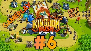 Kingdom Rush Tower Defense Gameplay Part6 Lets go [upl. by Ennasirk]