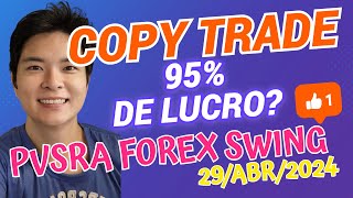 LIVE 95 DE LUCRO NO COPY TRADE DO JAPA RICO NA DOO PRIME  FOREX PVSRA SWING TRADE 29ABR2024 [upl. by Hollenbeck]