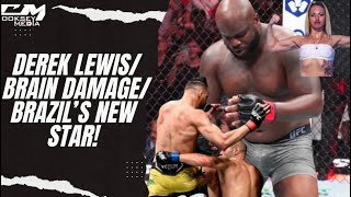 Derek LewisTerrifying Brain DamageBrazil Has A New StarJose Aldo Should Fight For UFC Title [upl. by Den]