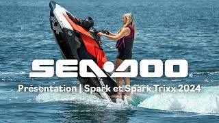 Présentation des SeaDoo Spark et Spark Trixx 2024 [upl. by Imerej]