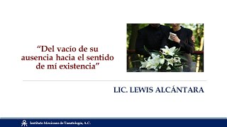 quotDel vacío de su ausencia hacia el sentido de mí existenciaquot  Lic Lewis Alcántara [upl. by Cal685]