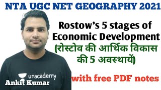 Rostow Model of Stages of Economic Development  NETJRF in Geography UPSC PCS Models in Geography [upl. by Ayrolg]