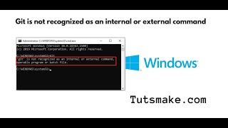 git is not recognized as an internal or external command [upl. by Stav]