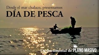 Día de Pesca Documental [upl. by Brig85]