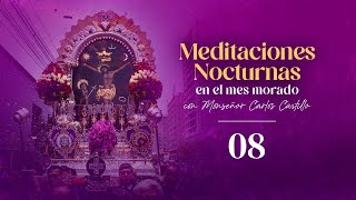 Meditaciones Nocturnas en el mes morado Día 08 [upl. by Brantley]