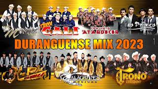 100 Duranguense Mix  El Trono De Mexico Patrulla 81 Kpaz De La Sierra Montez De Durango [upl. by Safir]