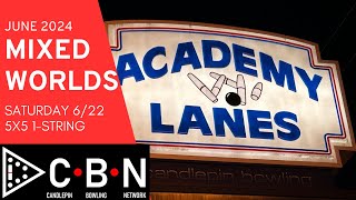 2024 Mixed Worlds from Academy Lanes Saturday Matches 712 [upl. by Sylas966]