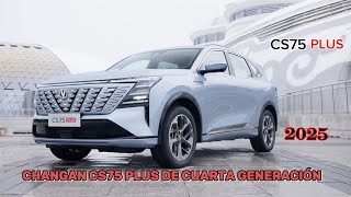 CHANGAN CS75 PLUS 2025 Cambia tus sentidos y Disfruta del placer [upl. by Aianat191]