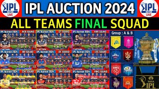 IPL Auction 2024  All Team Final Squad  IPL Teams 2024 Players List  RCBCSKMIKKRSRHGTPBKS [upl. by Wera]