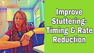 How to STOP STUTTERING Practice Exercises TIMING amp RATE REDUCTION [upl. by Pinter853]