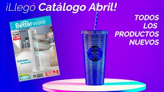 Catálogo Betterware Abril 2024 ¡Lista de TODOS LOS PRODUCTOS NUEVOS  Mundo Better 🌎 [upl. by Nodab]