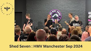 Shed Seven Live at HMV Manchester Album Signing Sep 2024 [upl. by Rockafellow]