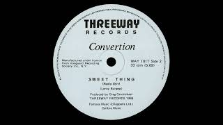 Convertion  Sweet Thing Radio Edit 1982 [upl. by Portie]